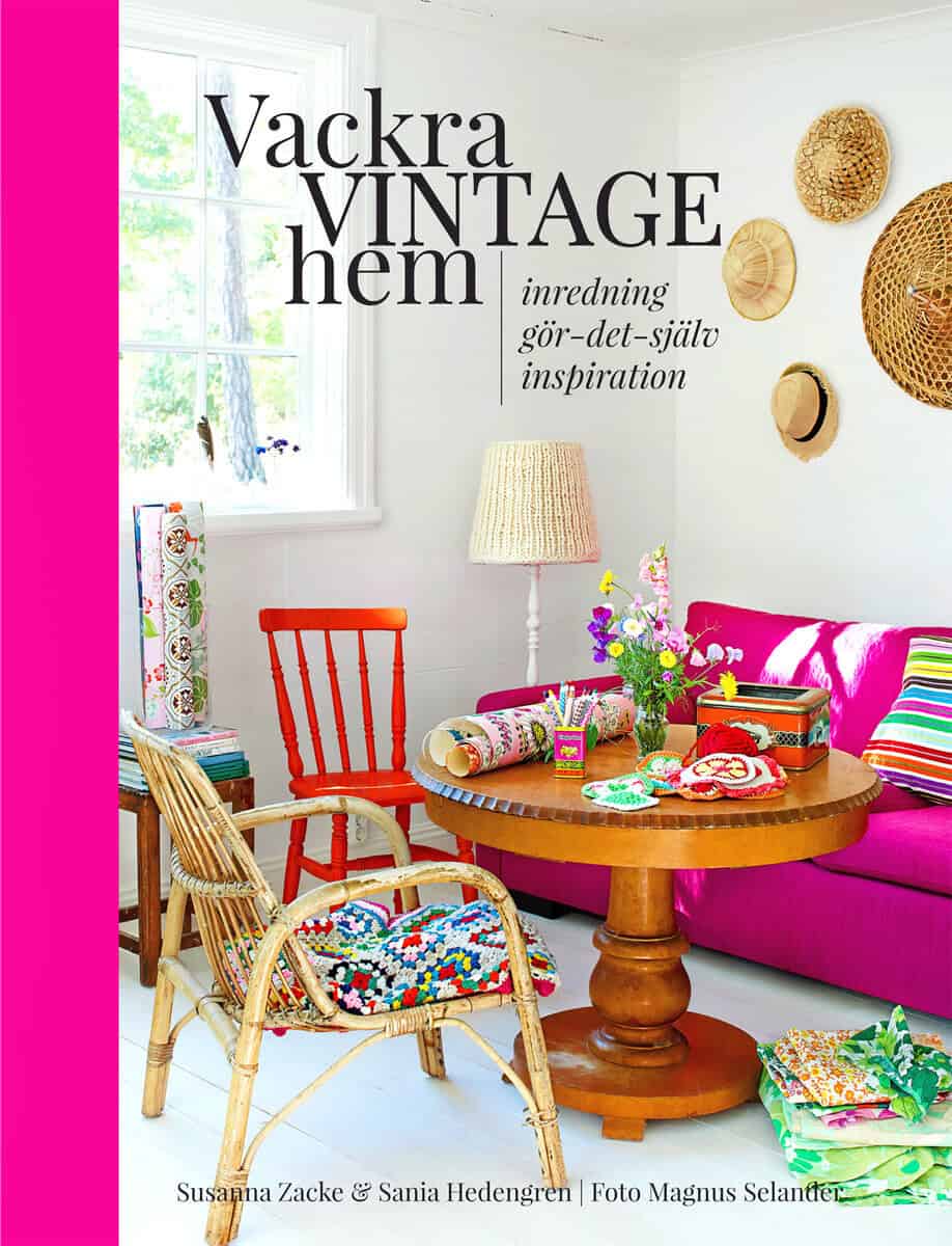Zacke, Susanna ; Hedengren, Sania : Vackra vintagehem