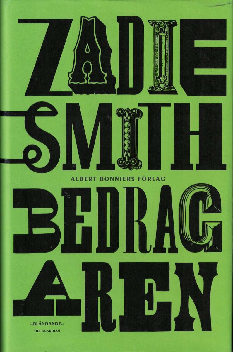 Zadie Smith : Bedragaren