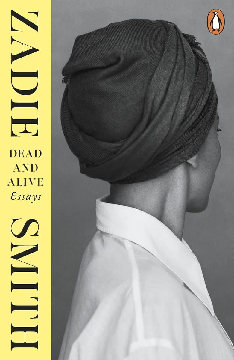 Zadie Smith : Dead and Alive