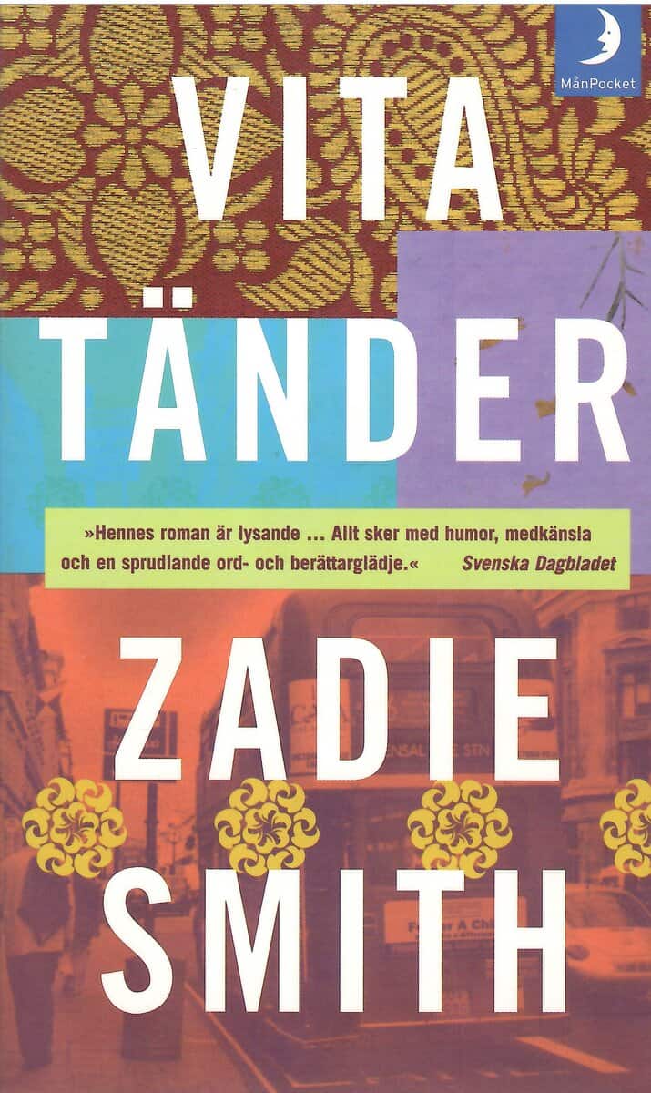 Zadie Smith : Vita tänder