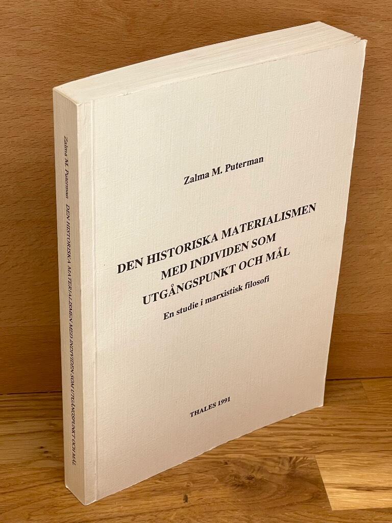 Zalma M. Puterman : Den historiska materialismen med individen som utgångspunkt och mål
