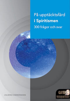 Zalmino Zimmermann : På upptäcktsfärd i spiritismen : 300 frågor och svar