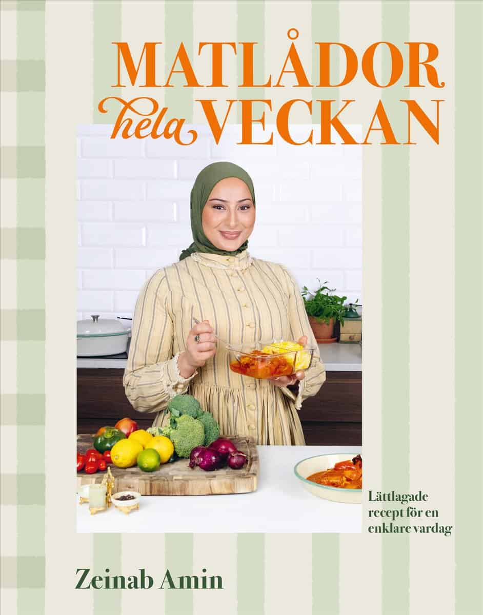 Zeinab Amin : Matlådor hela veckan