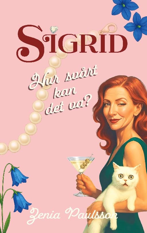 Zenia Paulsson : Sigrid