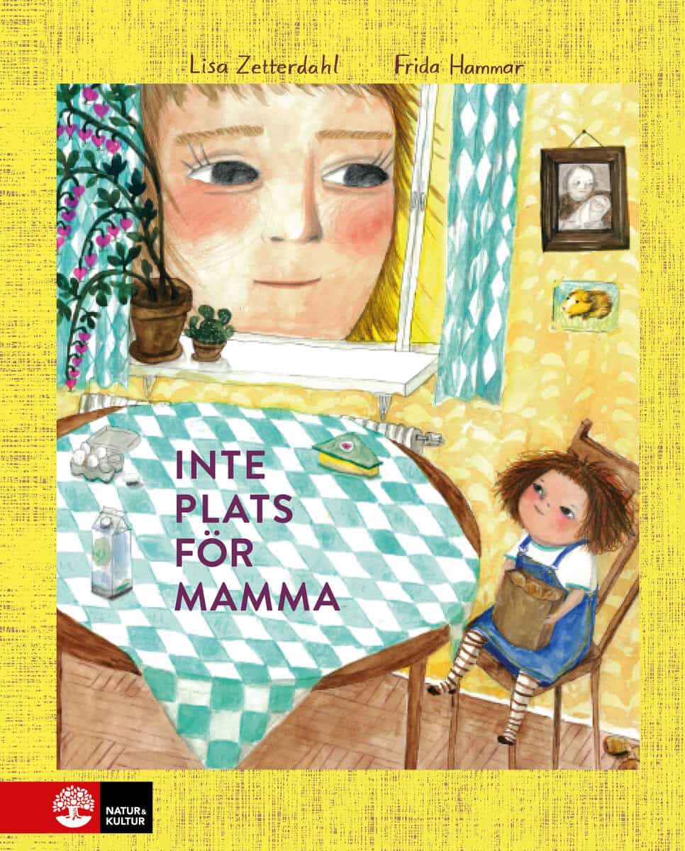 Zetterdahl, Lisa ; Hammar, Frida : Inte plats för mamma