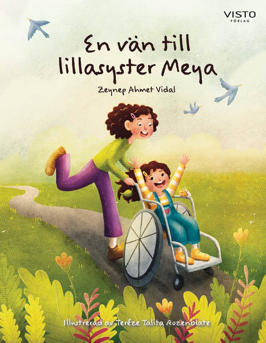 Zeynep Ahmet Vidal : En vän till lillasyster Meya