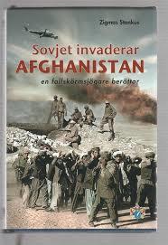 Zigmas Stankus : Sovjet invaderar Afghanistan
