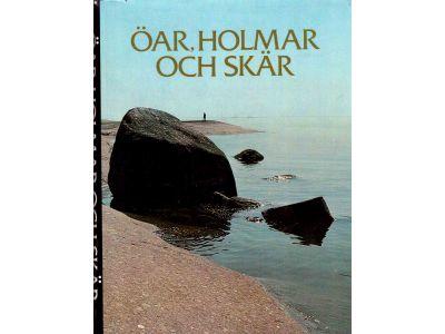 Zilliacus, Benedict ; Hälli, Matti ; Jaatinen, Stig : Öar, holmar och skär