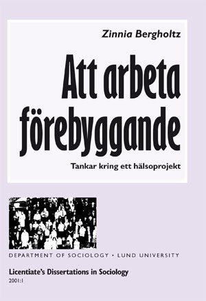 Zinnia Bergholtz : Licentiates Dissertations in Sociology