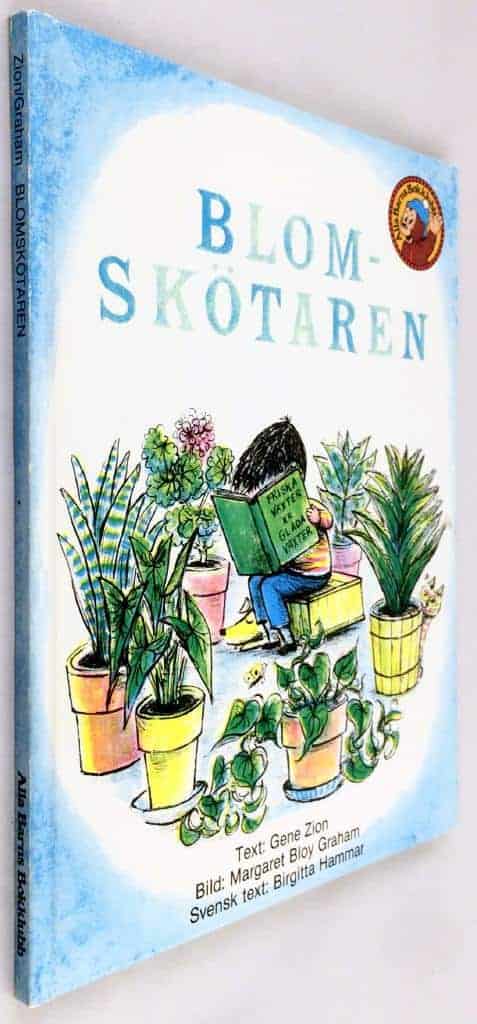 Zion, Gene ; Graham, Margaret Bloy ; Hammar, Birgitta : Blomskötaren