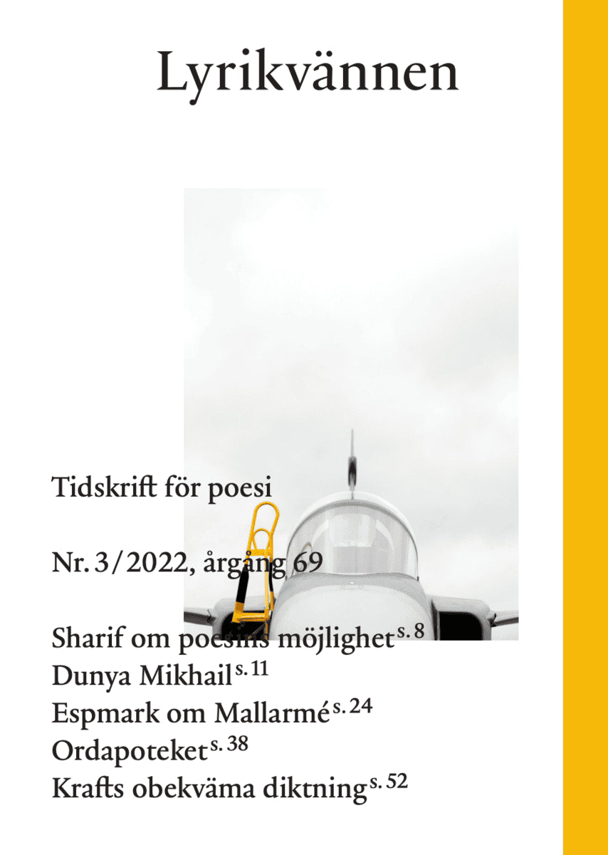 Zjadan, Serhij ; Mikhail, Dunya ; Kalytko, Kateryna ; Brytnér, Ida ; Lindberg, Filip ; Jakymtjuk, Ljubov ; Göransson, Johannes ; Kisekka-Ndawula, Gloria ; Sharif, Solmaz ; Espmark, Kjell ; Olsson, Jesper ; Henning, Peter : Lyrikvännen