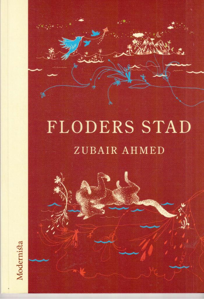 Zubair Ahmed : Floders stad