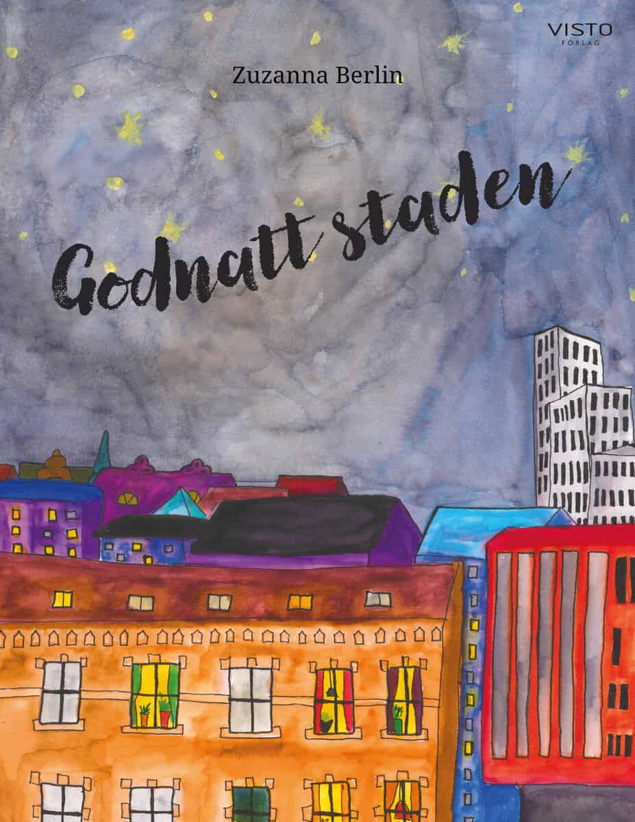 Zuzanna Berlin : Godnatt staden