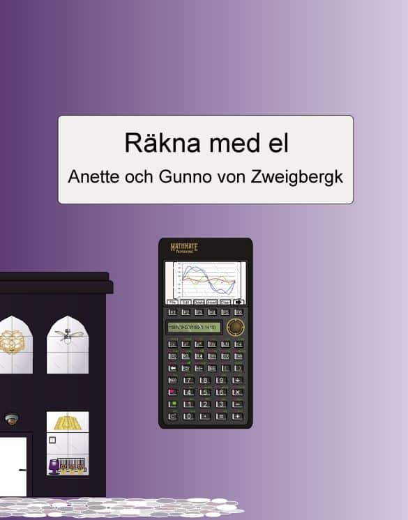 Zweigbergk, Anette von ; Zweigbergk, Gunno von : Räkna med el