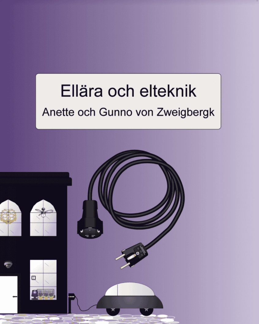 Zweigbergk, Anette ; Zweigbergk, Gunno : Ellära och elteknik