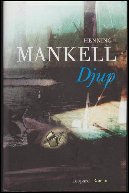 Henning Mankell : Djup