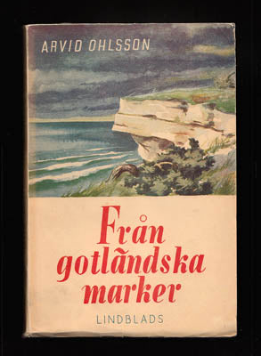 Arvid Ohlsson : Från gotländska marker