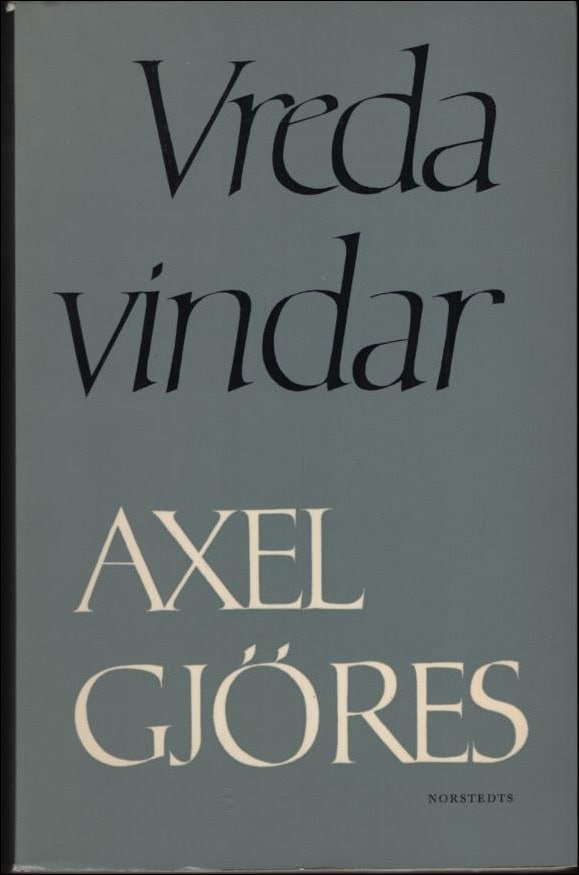 Axel Gjöres : Vreda vindar