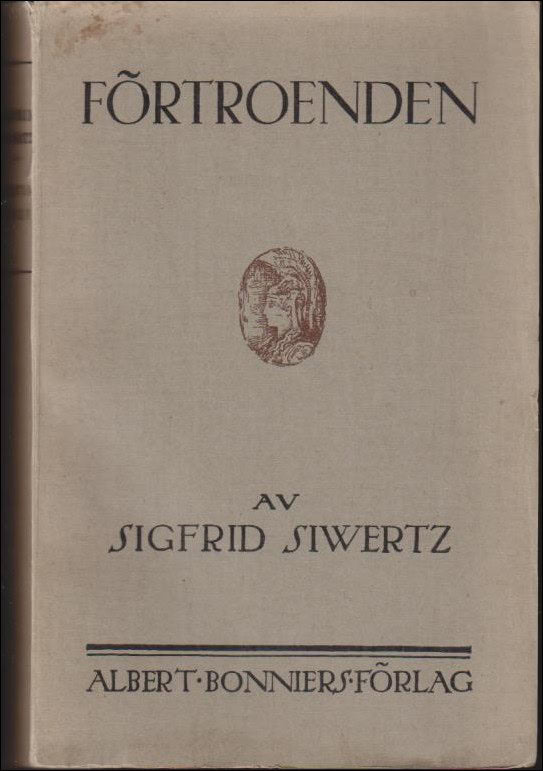 Sigfrid Siwertz : Förtroenden