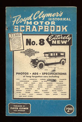 Floyd Clymer : Floyd Clymer's Historical Motor Scrapbook