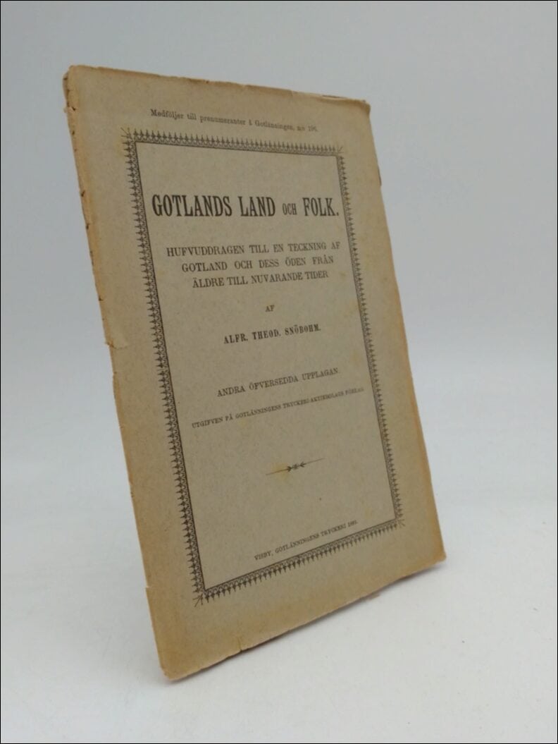 Alfr. Theod. Snöbohm : Gotlands land och folk