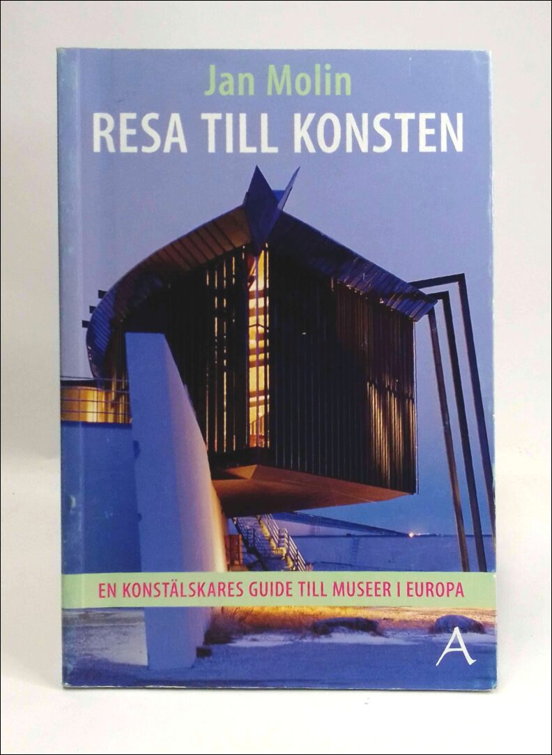 Jan Molin : Resa till konsten