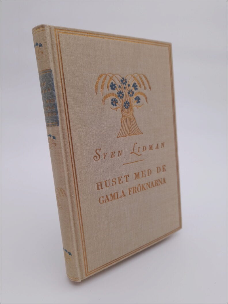 Sven Lidman : Huset med de gamla fröknarna