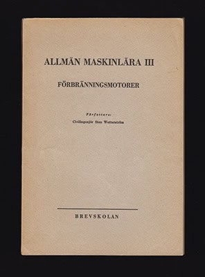 Sten Wetterström : Allmän maskinlära Del III