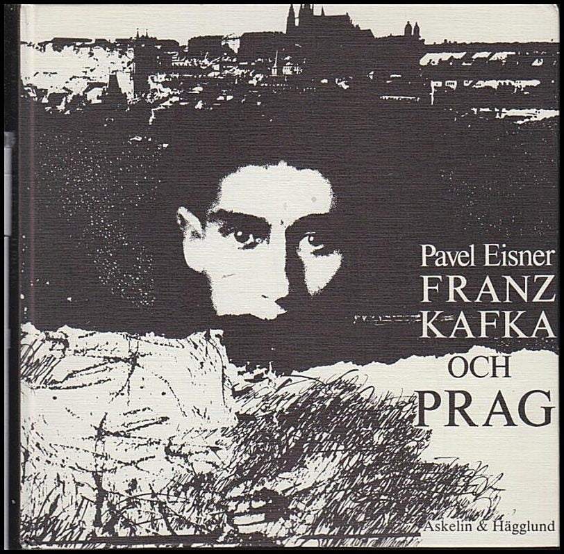 Pavel Eisner : Franz Kafka och Prag