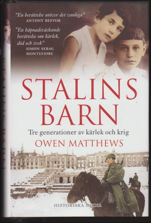 Owen Matthews : Stalins barn