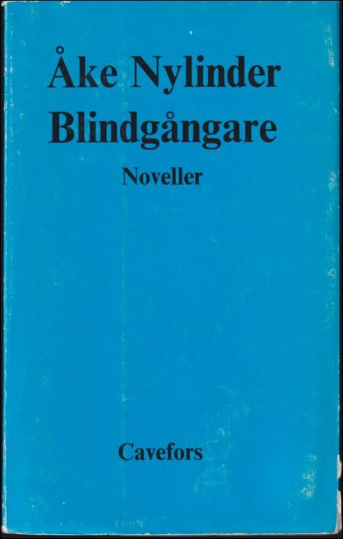 Åke Nylinder : Blindgångare