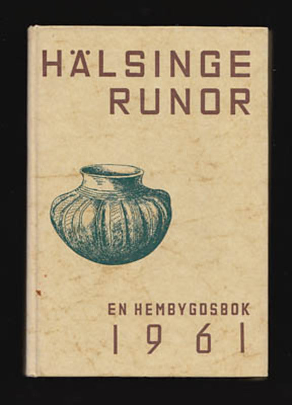 P. W Häger : Hälsingerunor