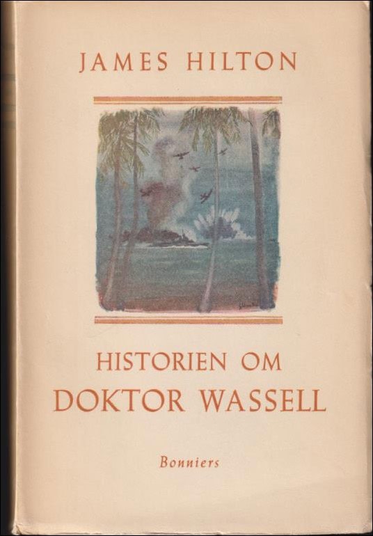 James Hilton : Historien om doktor Wassell