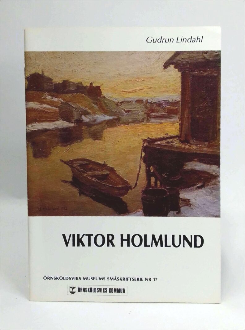 Gudrun Lindahl : Viktor Holmlund