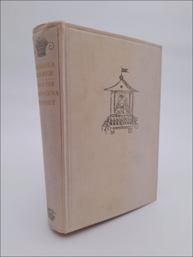 Fredrika Bremer : Grannarna ; Hemmet