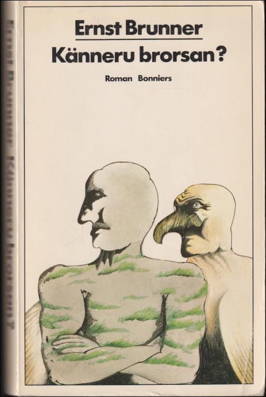 Ernst Brunner : Känneru brorsan?