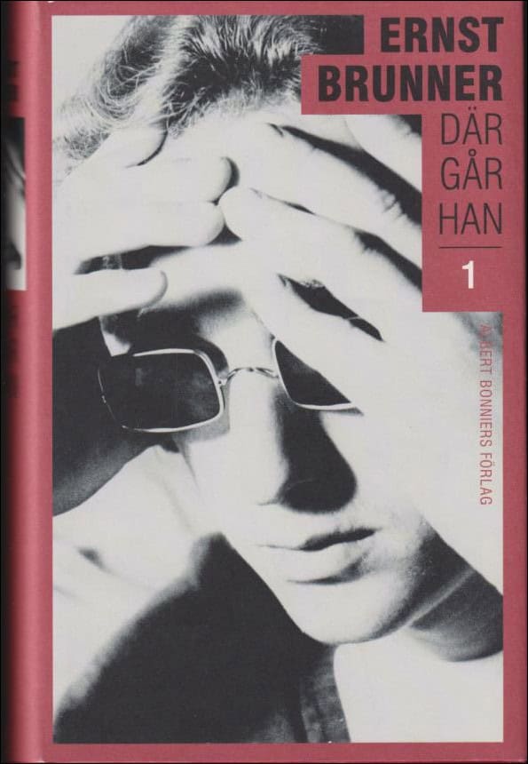 Ernst Brunner : Där går han I