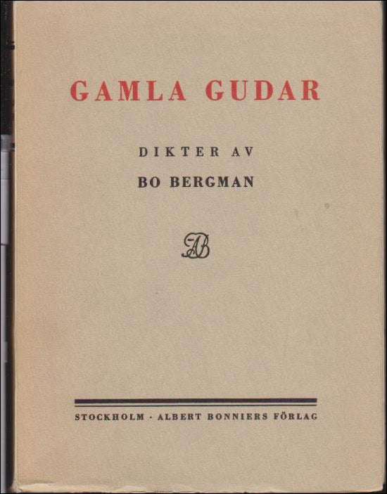 Bo Bergman : Gamla gudar