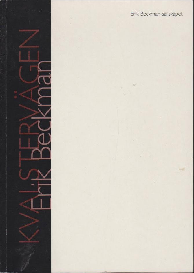 Erik Beckman : Kvalstervägen