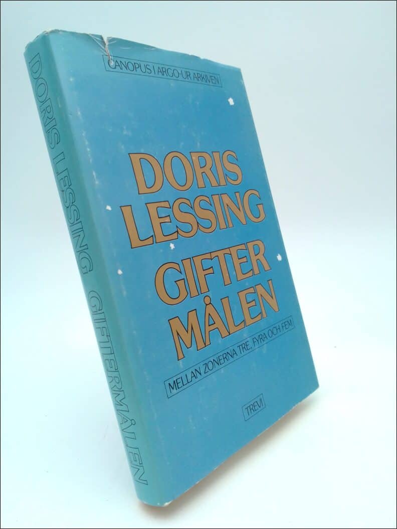 Doris Lessing : Giftermålen mellan zonerna tre, fyra och fem