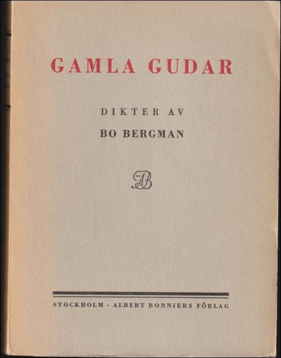 Bo Bergman : Gamla gudar