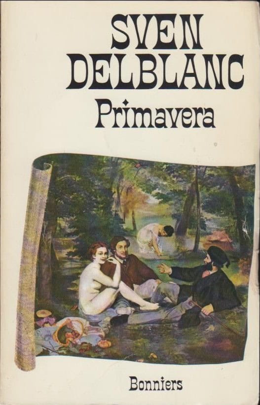 Sven Delblanc : Primavera