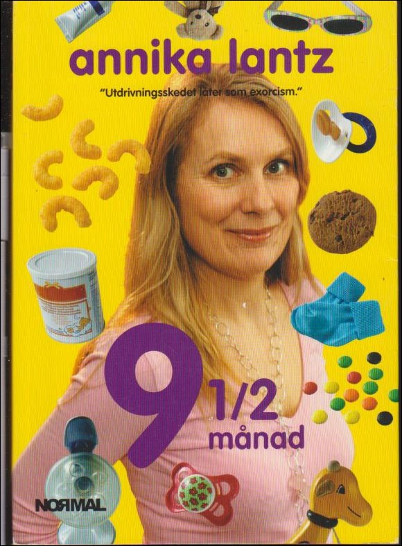 Annika Lantz : 9 1/2 månad