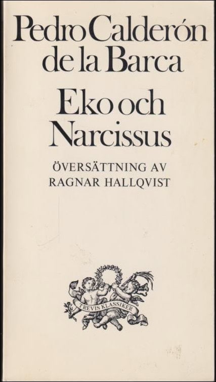 Pedro Calderón de la Barca : Eko och Narcissus