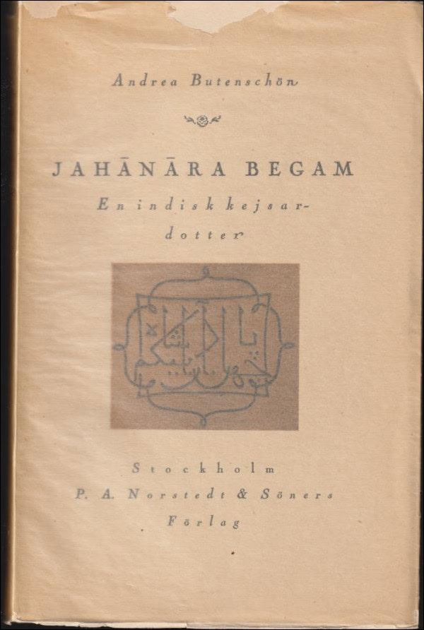 Andrea Butenschön : Jahanara Begam