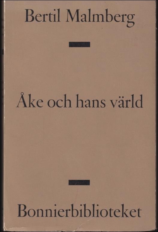 Bertil Malmberg : Åke och hans värld