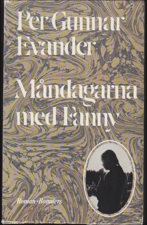 Per Gunnar Evander : Måndagarna med Fanny
