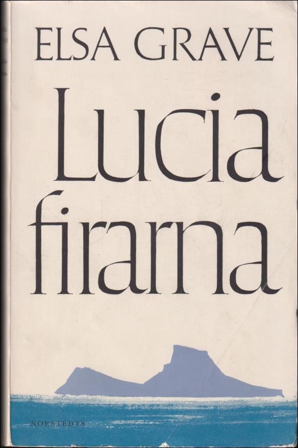 Elsa Grave : Luciafirarna