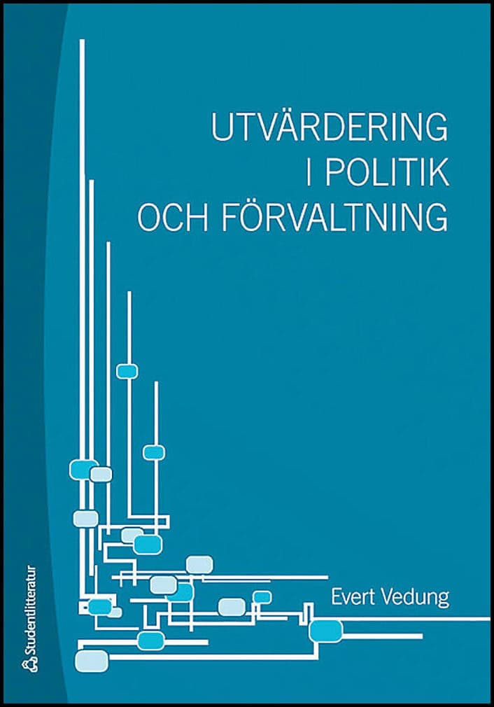Evert Vedung : Utvärdering i politik och förvaltning