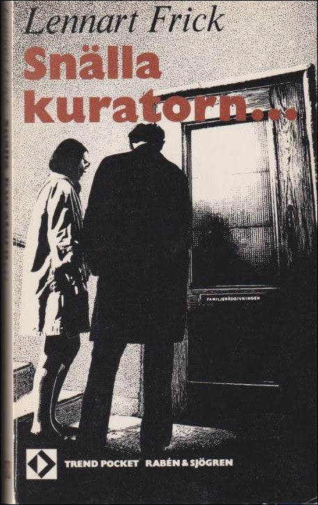 Lennart Frick : Snälla kuratorn ---